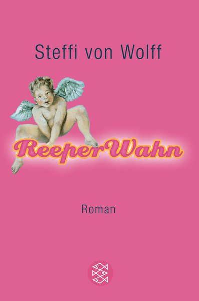 ReeperWahn: Roman - Wolff, Steffi von