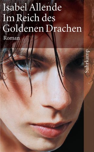 Im Reich des Goldenen Drachen: Roman (suhrkamp taschenbuch) - Allende, Isabel