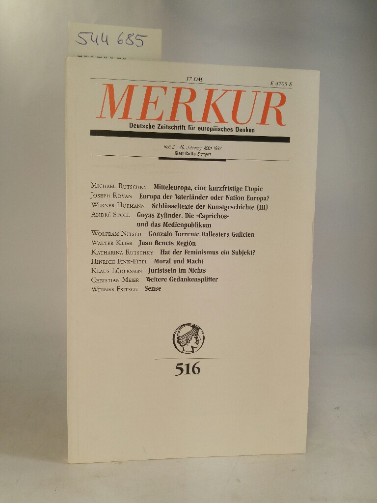 Merkur. Deutsche Zeitschrift für europäisches Denken. 516. 46. Jahrgang, Heft 3, März 1992. - Bohrer, Karl Heinz und Kurt Scheel