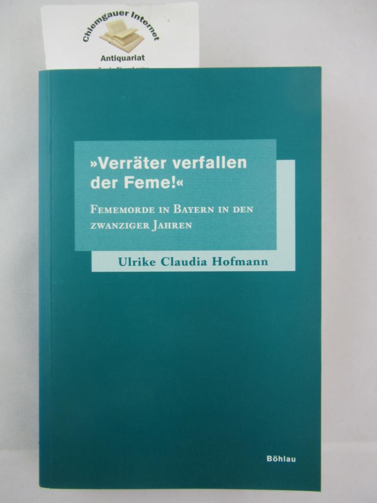 Verräter verfallen der Feme!