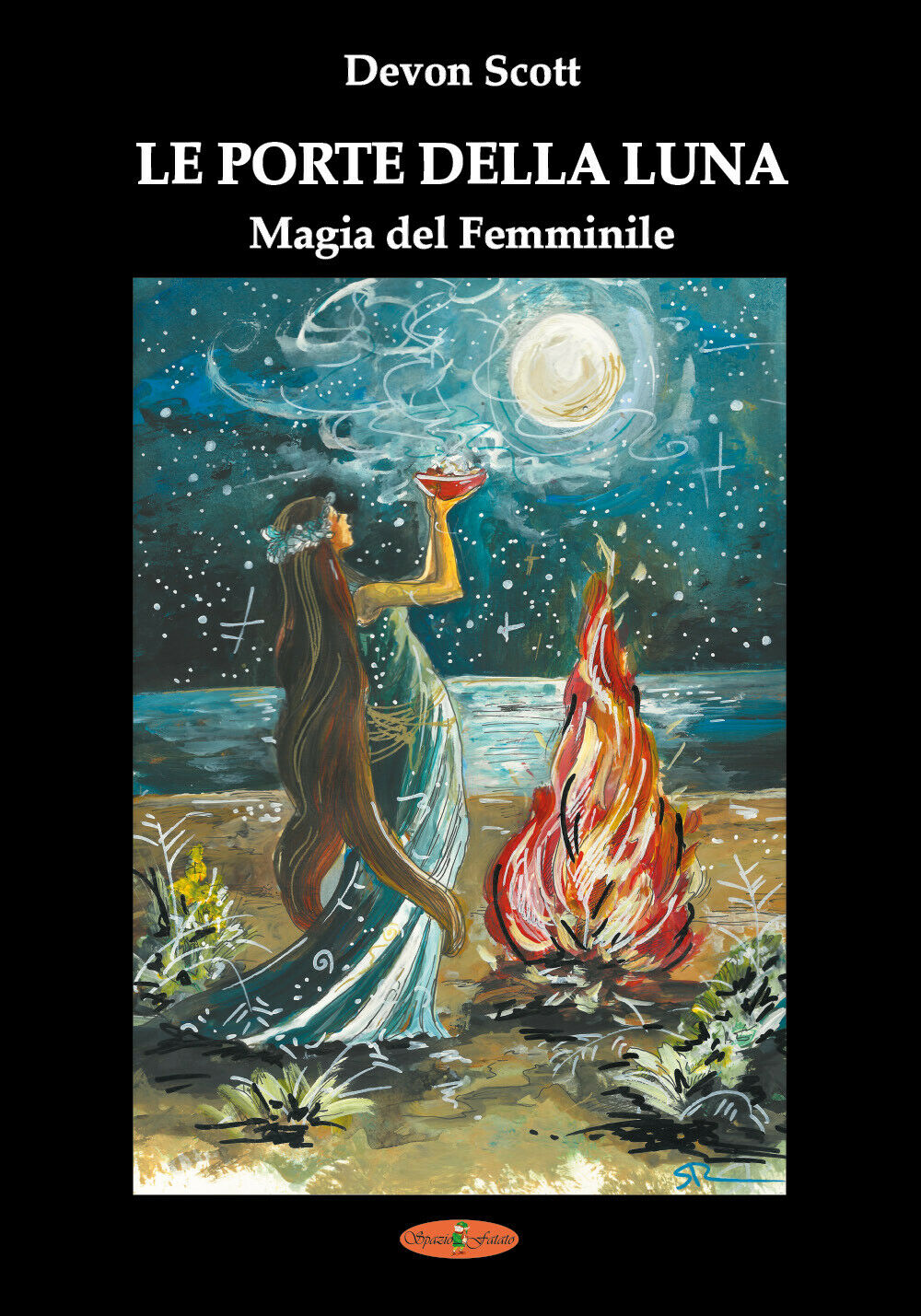 Le porte della luna. Magia del femminile - di Devon Scott, S. Ronsisvalle - Tracy Revels -