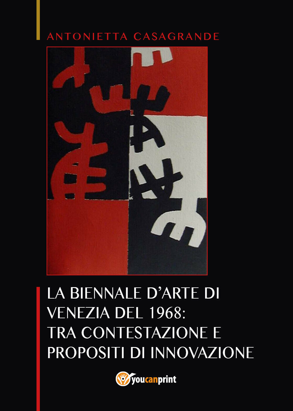 La Biennale d?arte di Venezia del 1968: tra contestazione e propositi (2017)- ER - Profumo emanuela