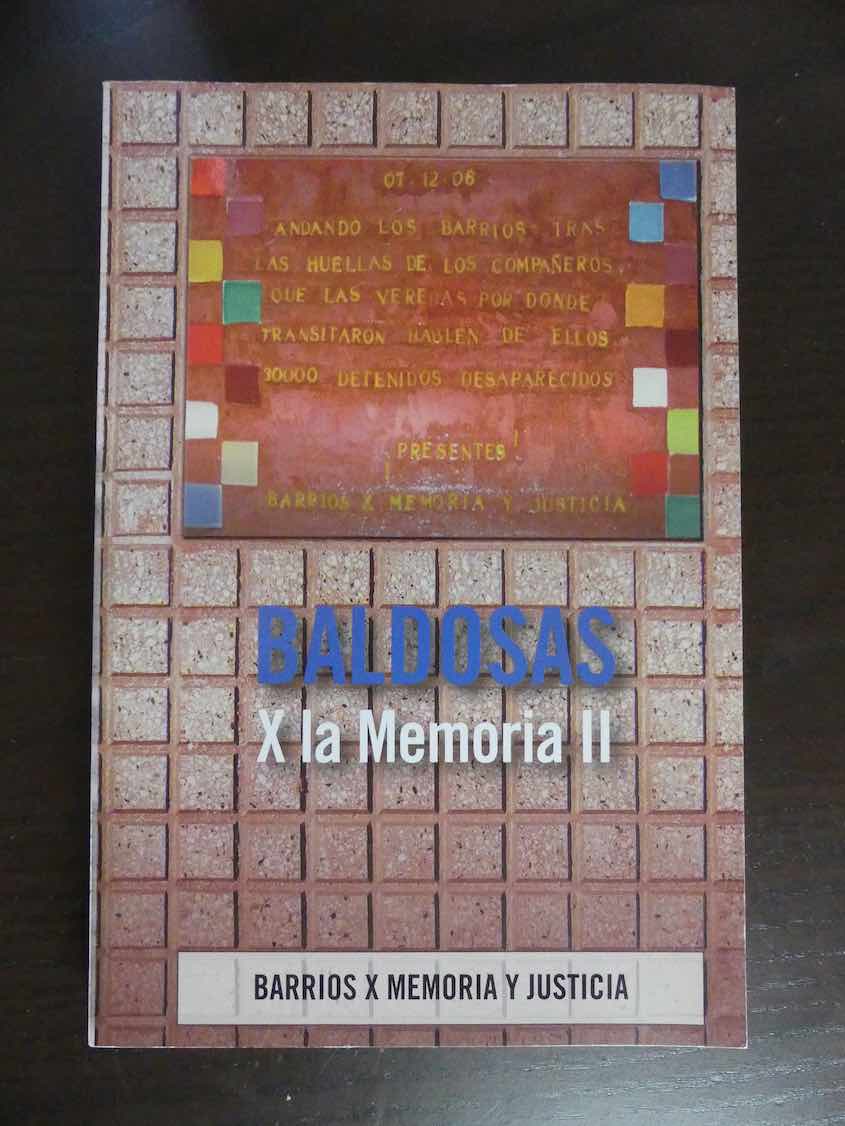 Baldosas X la Memoria II. - I. Derechos Humanos y Barrios X Memorias y Justicia (Ed.)