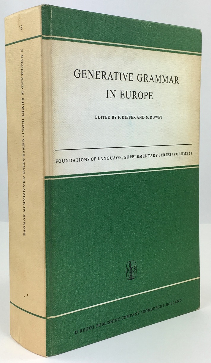 Generative Grammar in Europe. - Kiefer, F. and N. Ruwet (Edts.)