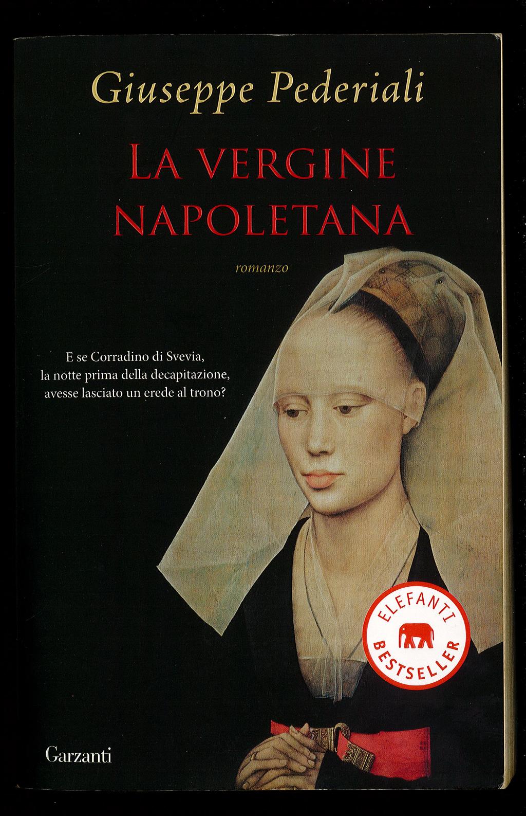 La Vergine napoletana - Pederiali Giuseppe