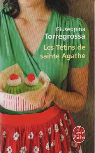 Les Tétins de sainte Agathe - Torregrossa Giuseppina