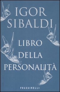 Libro della personalitÃ - Igor Sibaldi