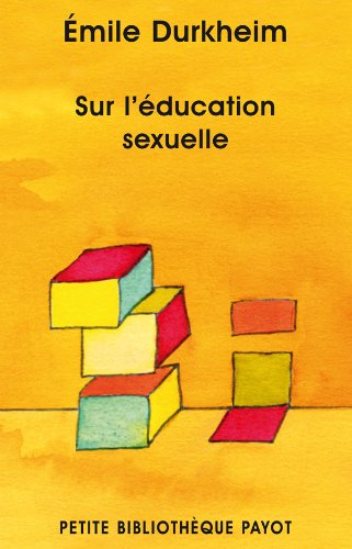 Sur l'éducation sexuelle - Durkheim Emile