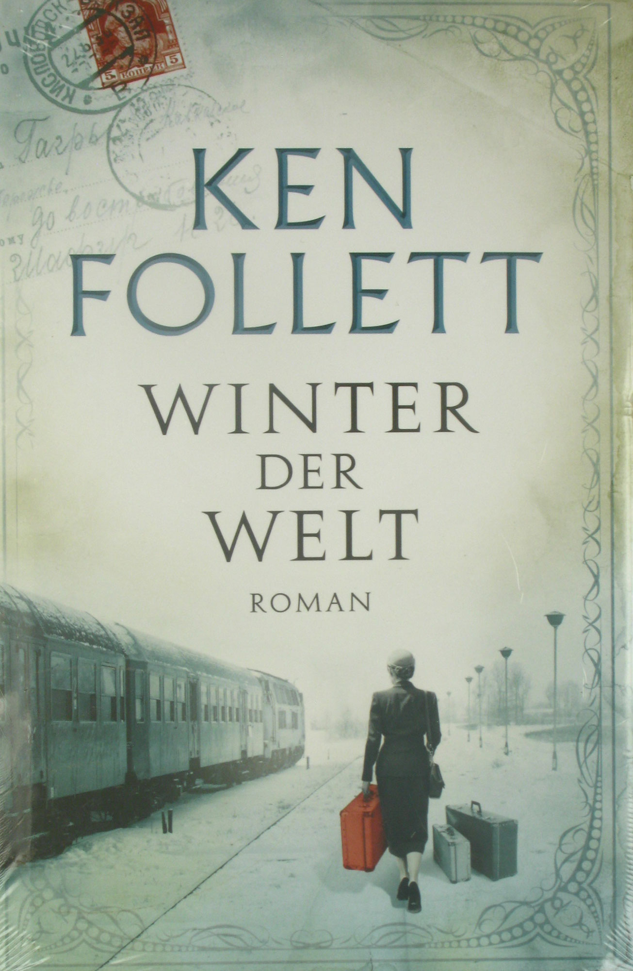 Winter der Welt. Die Jahrhundert-Saga., - Follett, Ken