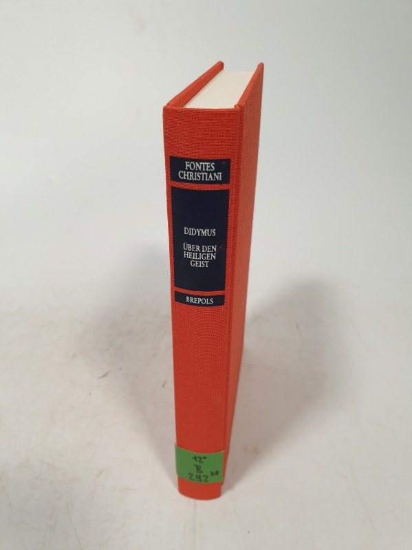 De spriritu sancto Über den Heiligen Geist : [lateinisch-deutsch]; Fontes Christiani, Bd. 78 - Didymus,