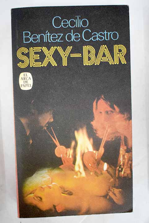 Sexy-Bar - Benítez de Castro, Cecilio