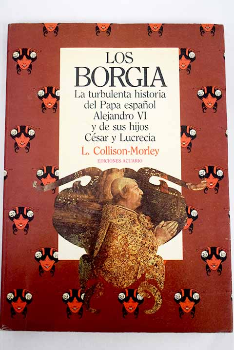 Los Borgia - Collison-Morley, L.