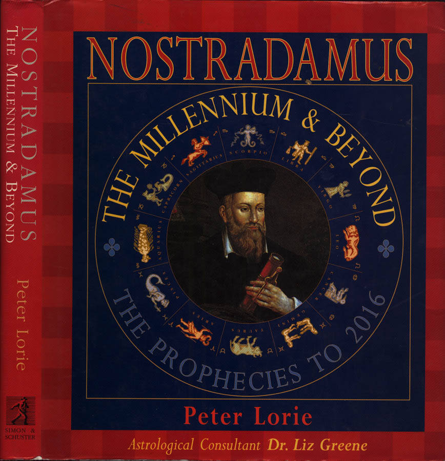 Nostradamus - The Millenium & Beyond The Prophecies to 2016 - Peter Lorie