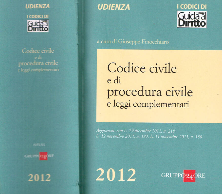 CODICE CIVILE E DI PROCEDURA CIVILE E LEGGI COMPLEMENTARI - GIUSEPPE FINOCCHIARO a cura di