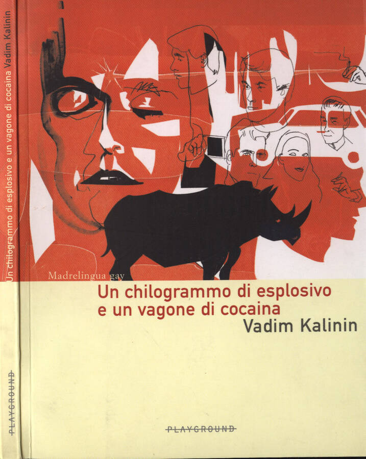 Un chilogrammo di esplosivo e un vagone di cocaina - Vadim Kalinin