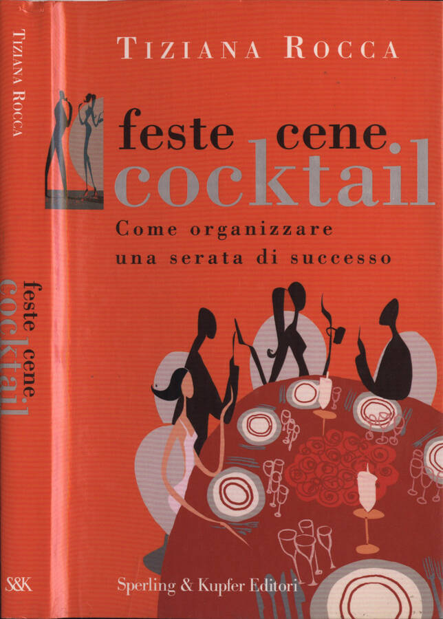 Feste, cene, cocktail - Tiziana Rocca