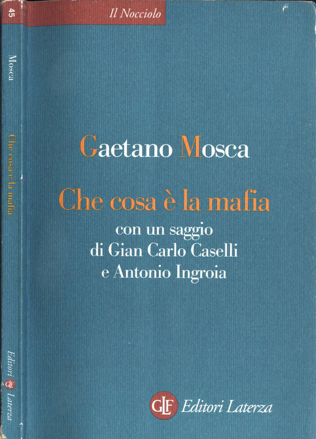 Che cosa è la mafia - Gaetano Mosca