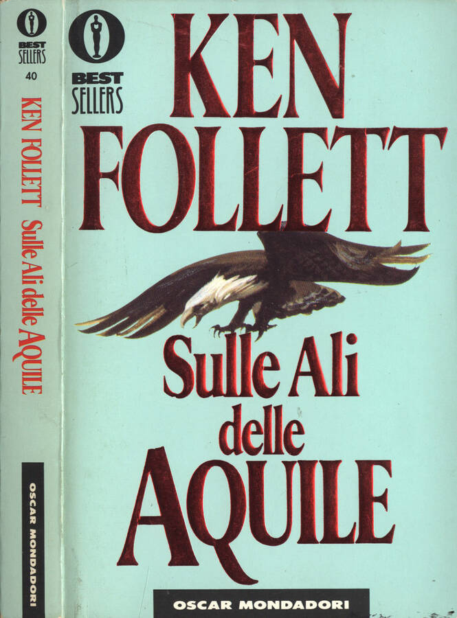 Sulle ali delle aquile - Ken Follett