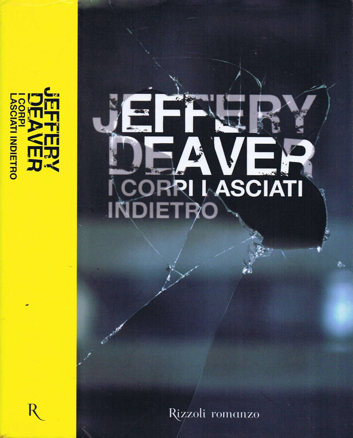 I Corpi Lasciati Indietro - Jeffery Deaver