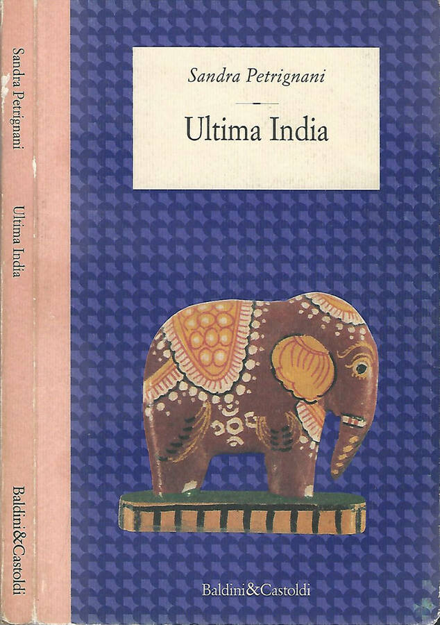 Ultima India - Sandra Petrignani