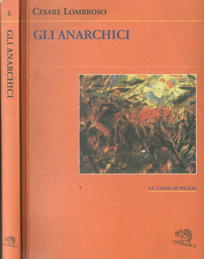 Gli anarchici - Cesare Lombroso