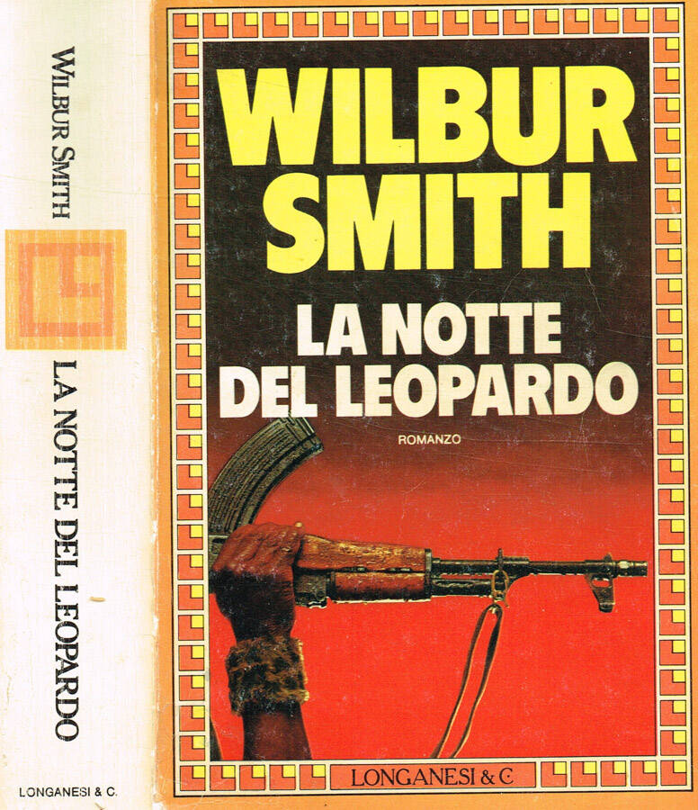 LA NOTTE DEL LEOPARDO - WILBUR SMITH