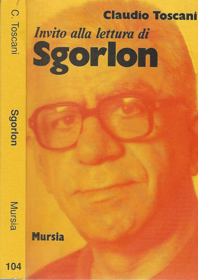 Invito alla lettura Sgorlon - Claudio Toscani