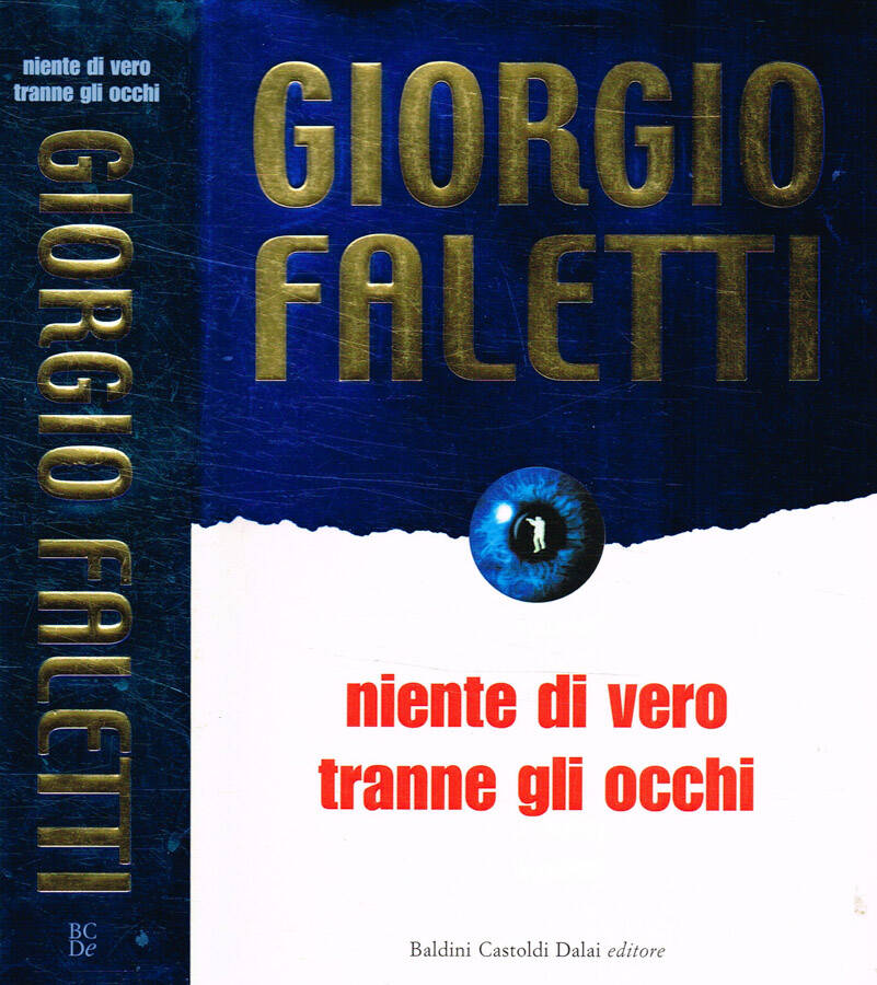 Niente di vero tranne gli occhi - Giorgio Faletti