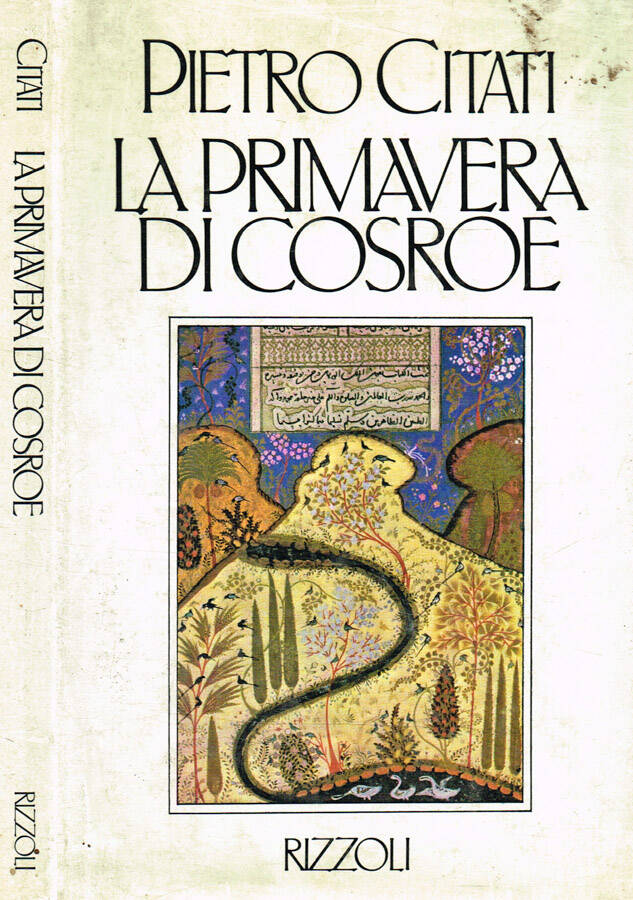 La primavera di Cosroe - Pietro Citati