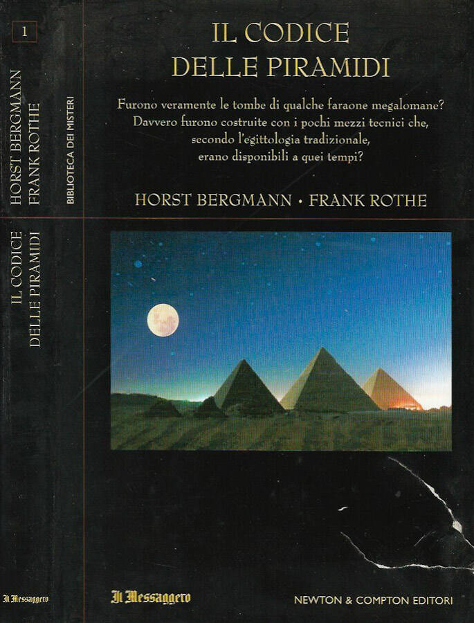 Il codice delle piramidi - Horst Bergmann - Frank Rothe
