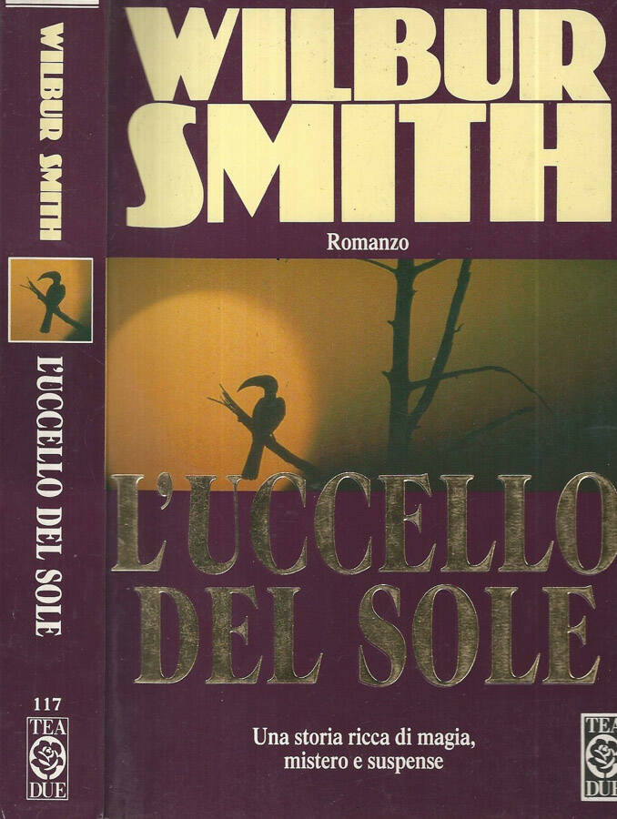 L'uccello del sole - Wilbur Smith