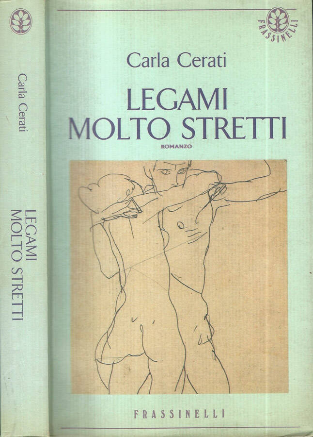 Legami molto stretti - Carla Cerati