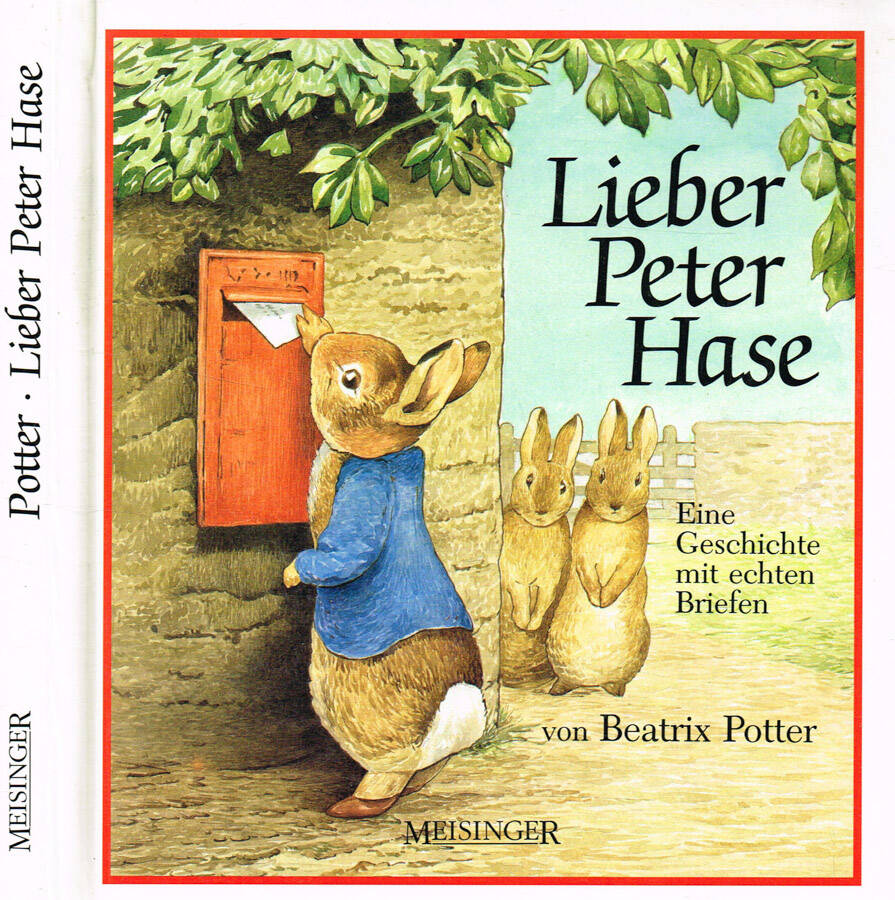 Lieber Peter Hase Eine geschichte mit echten briefen - Beatrix Potter