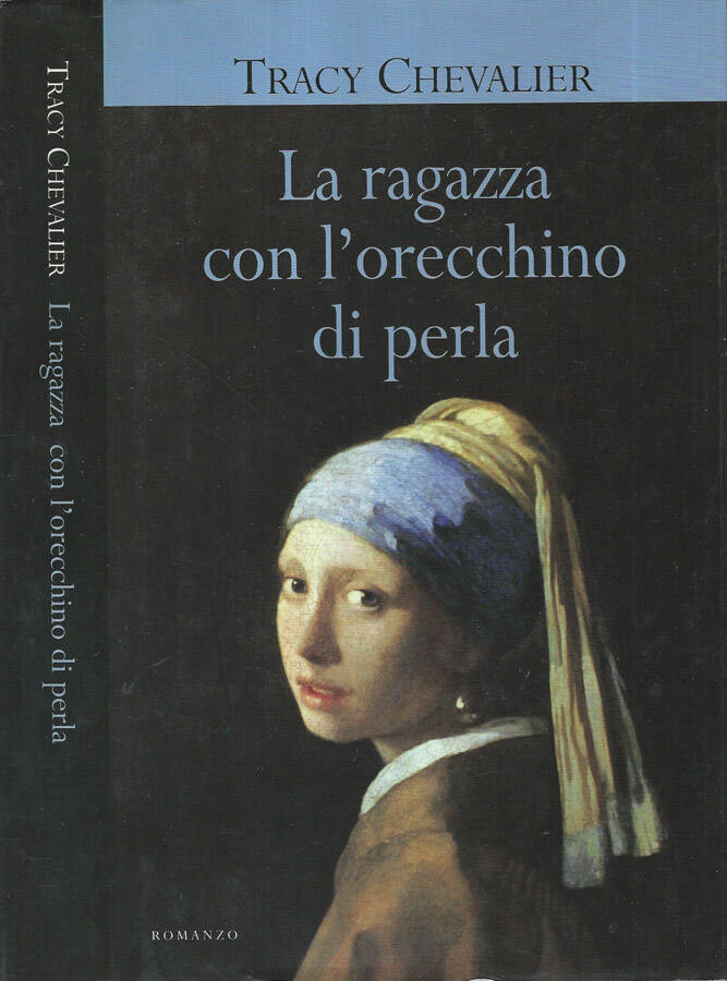 La ragazza con l'orecchino di perla - Tracy Chevalier