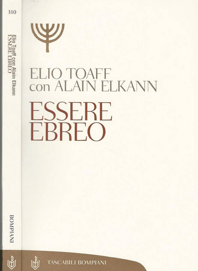 Essere ebreo - Elio Toaff, Alain Elkann