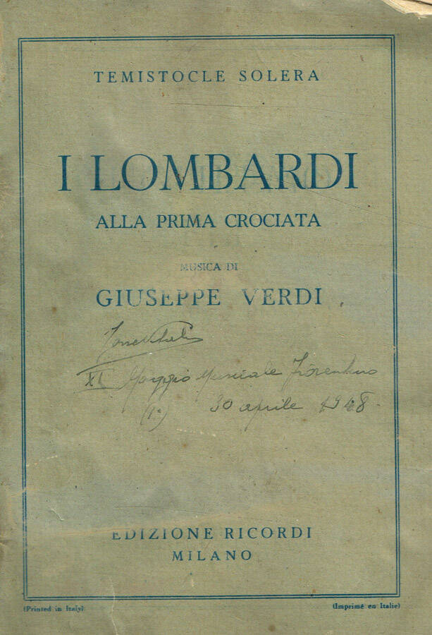 I lombardi alla prima crociata Dramma lirico in quattro atti - Temistocle Solera, Giuseppe Verdi