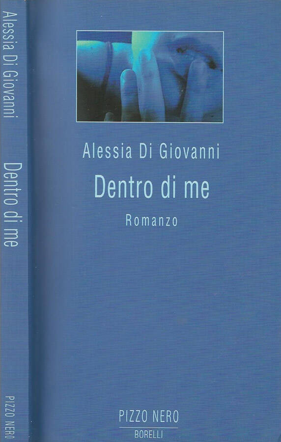 Dentro di me - Alessia Di Giovanni