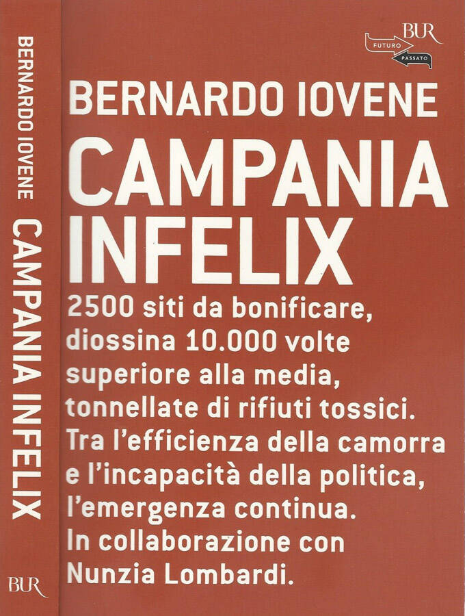 Campania infelix - Bernardo Iovene