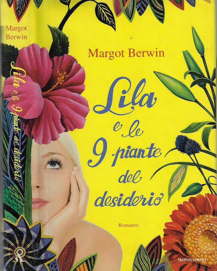 Lila e la 9 piante del desiderio - Margot Berwin