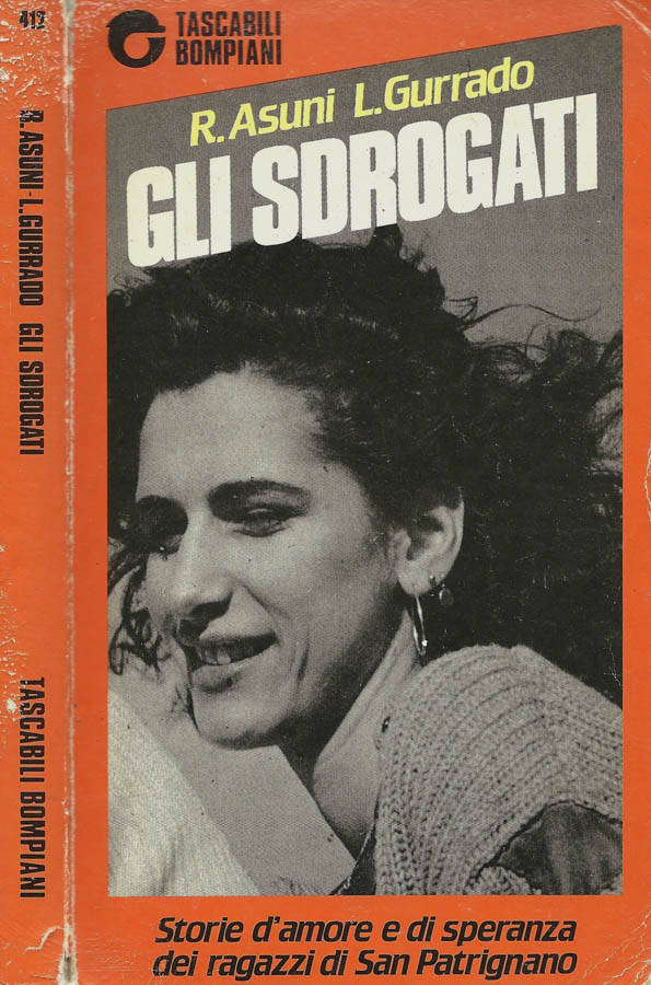 Gli sdrogati - Romano Asuni e Lello Gurrado