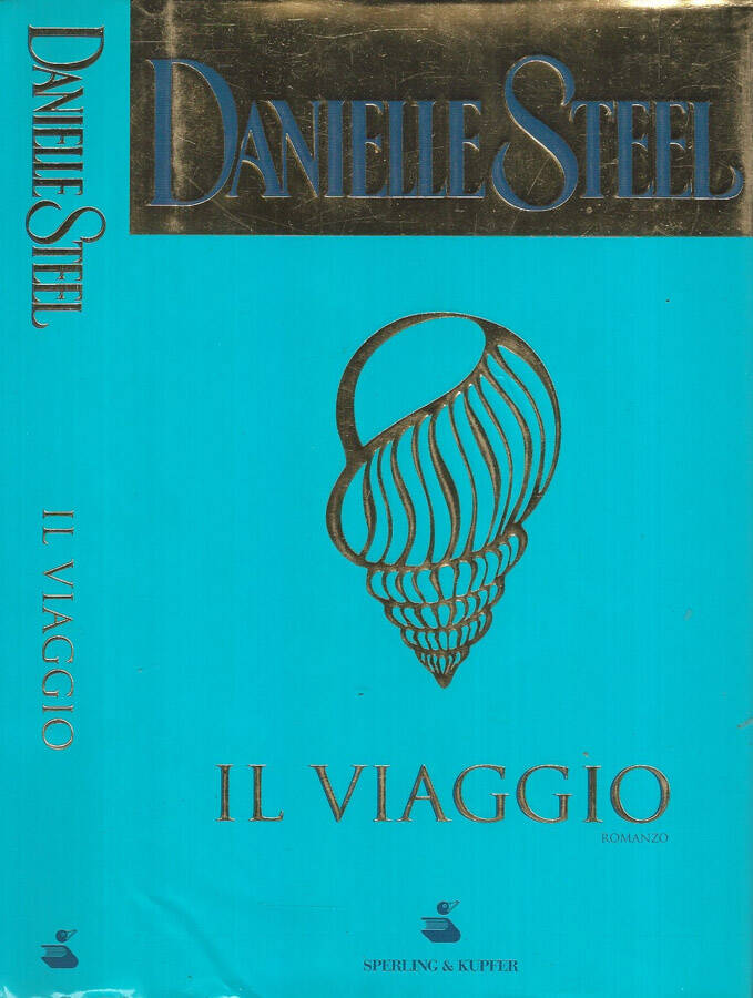 Il Viaggio - Danielle Steel