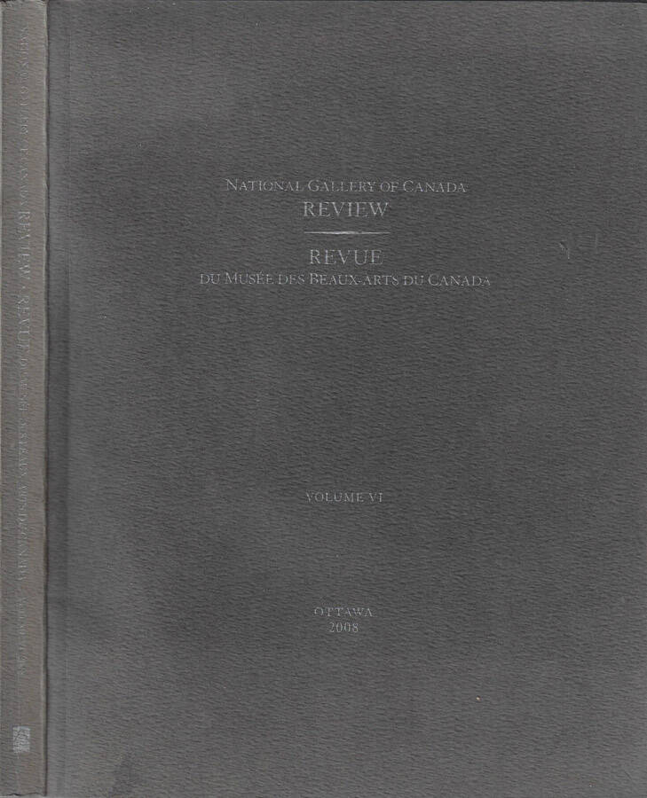 National Gallery of Canada Review – Revue du Musée des Beaux-Arts du Canada Volume VI - David Franklin, diretta da