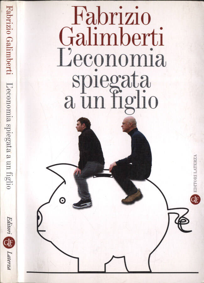 L' economia spiegata a un figlio - Fabrizio Galimberti