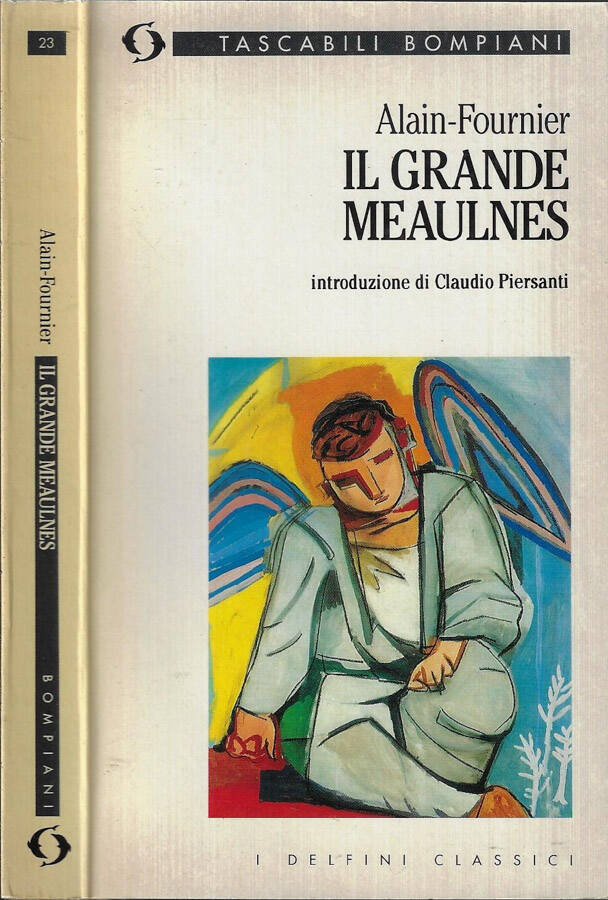 Il grande Meaulnes - Alain-Fournier