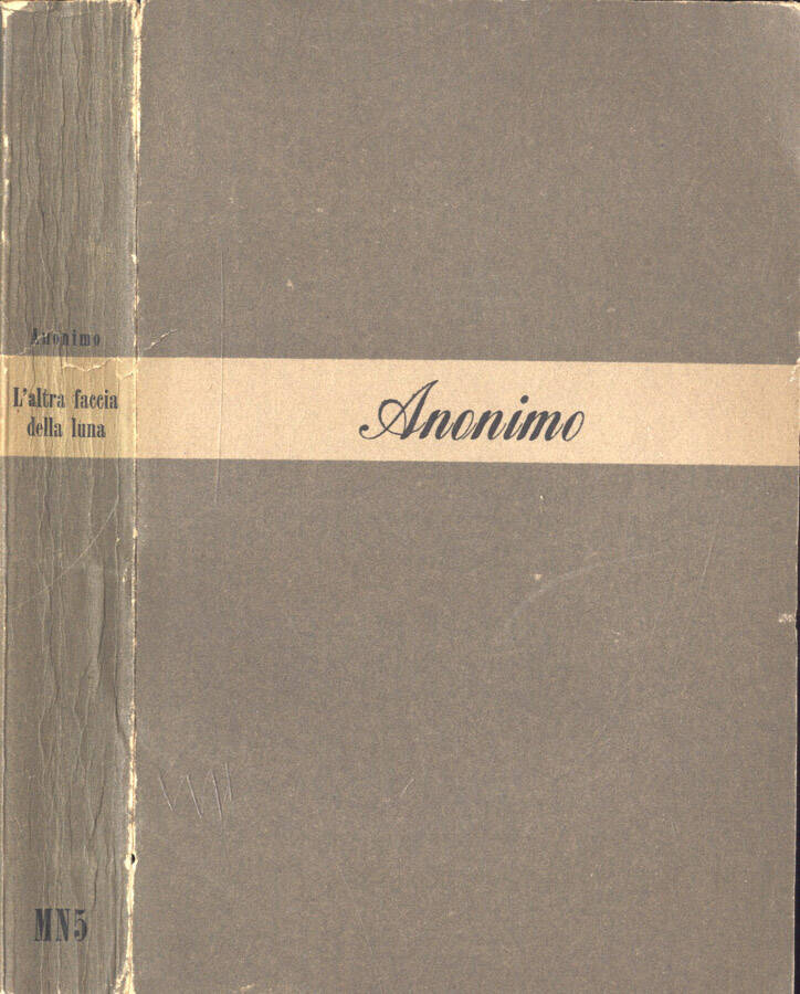 L' altra faccia della luna - Anonimo