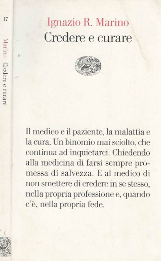 Credere e curare - Ignazio R. Marino