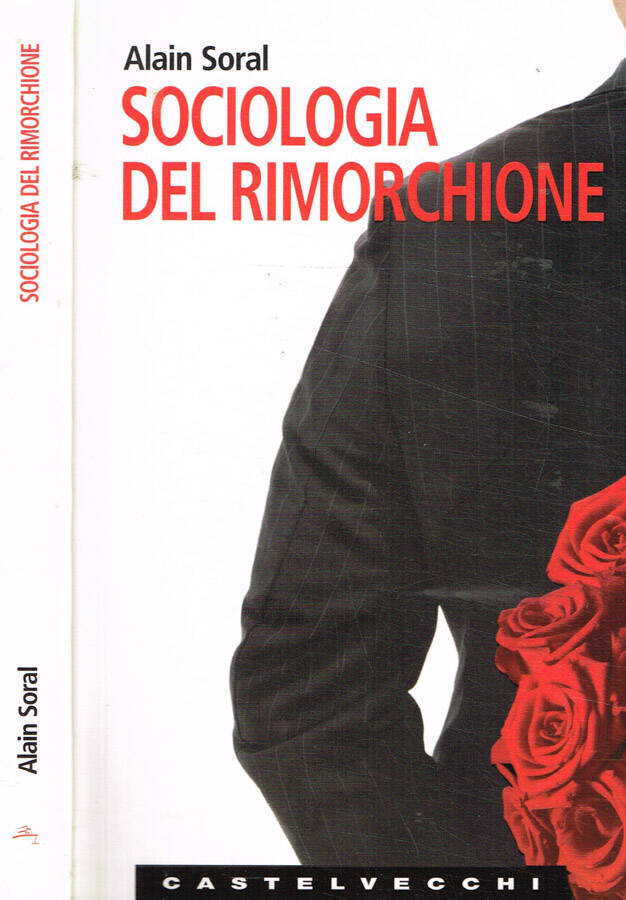 Sociologia del rimorchione - Alain Soral