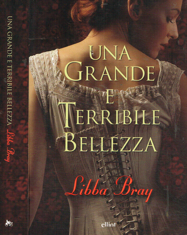 Una grande e terribile bellezza - Libba Bray