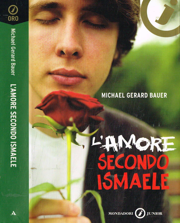 L'amore secondo Ismaele - Michael Gerard Bauer