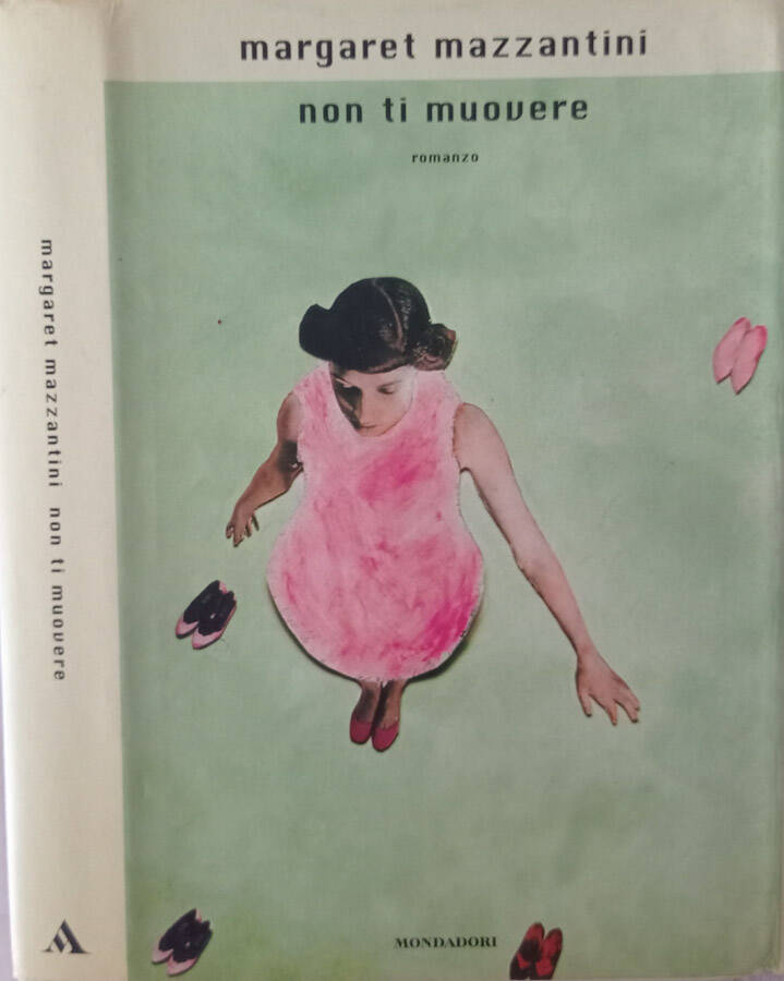 Non ti muovere - Margaret Mazzantini